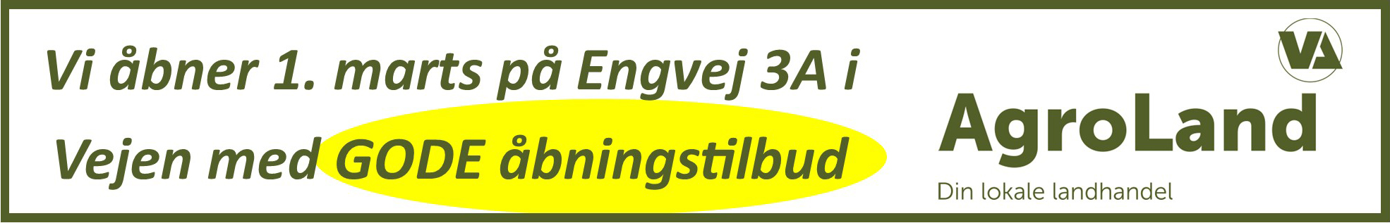 Agroland - åbningstilbud