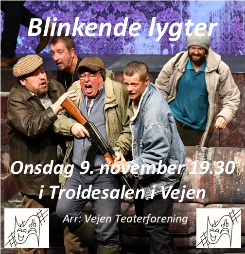 Vejen Teaterforening - Blinkende lygter