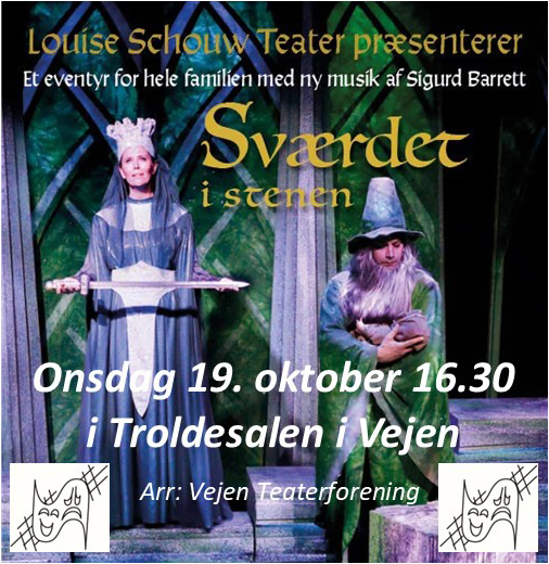 Vejen Teaterforening: Sværdet i stenen